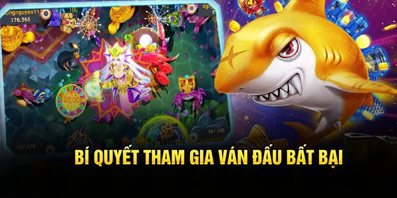 Bí quyết tham gia ván đấu bất bại